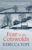 Fear in the Cotswolds (Paperback) - Rebecca Tope Photo