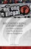 Reconfiguring Citizenship and National Identity in the North American Literary Imagination (Hardcover) - Kathy Ann Tan Photo