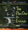 Baby Blues - Two Plus One is Enough (Paperback) - Rick Kirkman Photo