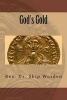 God's Gold - Beneath the Shifting Sands of Christian Thought on Profit-Seeking and Wealth (Paperback) - Dr Skip Worden Photo