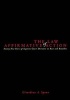 Law of Affirmative Action - Twenty Five Years of Supreme Court Decisions on Race and Remedies (Hardcover) - Girardeau A Spann Photo