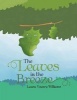 The Leaves in the Breeze (Paperback) - Laura Veasey Williams Photo