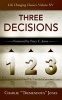 The Three Decisions (Staple bound) - Charlie Tremendous Jones Photo