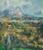 Cezanne and The Modern - Masterpieces of European Art from the Pearlman Collection (Hardcover, annotated edition) - Rachael Ziady DeLue Photo