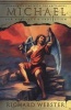 Michael - Communicating with the Archangel for Guidance and Protection (Paperback, 1si ed) - Richard Webster Photo