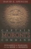 Captain Moroni's Command - Dynamics of Warfare in the Book of Mormon (Paperback) - David E Spencer Photo