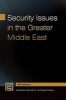 Security Issues in the Greater Middle East (Paperback) - Karl Yambert Photo