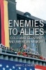 Enemies to Allies - Cold War Germany and American Memory (Hardcover) - Brian Craig Etheridge Photo