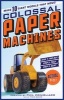 Colossal Paper Machines - Make 10 Giant Models That Move! (Paperback) - Phil Conigliaro Photo