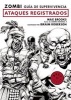 Zombi. Guaa de Supervivencia - Ataques Registrados / The Zombie Survival Guide: Recorded Attacks (Spanish, Paperback) - Max Brooks Photo