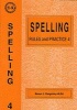 Spelling Rules and Practice, No. 4 (Paperback) - Susan J Daughtrey Photo