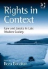 Rights in Context - Law and Justice in Late Modern Society (Paperback, New Ed) - Reza Banakar Photo