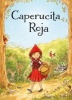 Caperucita Roja (English, Spanish, Hardcover) - Katherine Kirland Photo