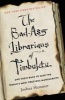 Bad-Ass Librarians of Timbuktu - And Their Race to Save the World's Most Precious Manuscripts (Hardcover) - Joshua Hammer Photo