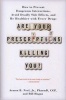 Are Your Prescriptions Killing You? - How to Prevent Dangerous Interactions, Avoid Deadly Side Effects, and Be Healthier with Fewer Drugs (Paperback) - Armon B Neel Jr Pharmd Photo