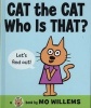 Cat the Cat, Who Is That? (Hardcover) - Mo Willems Photo