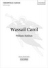 Wassail Carol - Vocal Score (Sheet music) - William Mathias Photo