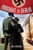 Midnight in Berlin (Hardcover) - James Macmanus Photo