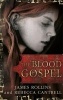 The Blood Gospel (Paperback) - James Rollins Photo