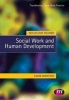 Reflective Reader - Social Work and Human Development (Paperback) - Karin Crawford Photo