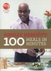 100 Meals in Minutes (Paperback) - Ainsley Harriott Photo