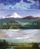 Picturing the Americas - Landscape Painting from Tierra del Fuego to the Arctic (Hardcover) - Peter John Brownlee Photo