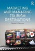 Marketing and Managing Tourism Destinations (Paperback) - Alastair M Morrison Photo