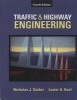 Traffic and Highway Engineering (Hardcover, 4th Revised edition) - Nicholas Garber Photo