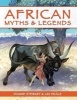 African Myths & Legends (Paperback, 3rd Revised edition) - Dianne Stewart Photo