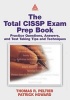 The Total CISSP Exam Prep Book - Practice Questions, Answers and Test Taking Tips and Techniques (Paperback, annotated edition) - Thomas R Peltier Photo