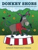 Donkey Shoes - A Story of the Central Park Horses & the Little Donkey That Could (Paperback) - MS Sarah E Phelps Photo