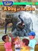 A Day at the Zoo (Paperback) - Bruce Johnson Photo