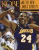 Kobe and the New Lakers Dynasty (Paperback) - Mark Heisler Photo