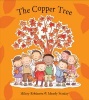 The Copper Tree (Paperback) - Hilary Robinson Photo