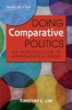 Doing Comparative Politics - An Introduction to Approaches and Issues (Paperback, 3rd Revised edition) - Timothy C Lim Photo