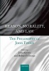 Reason, Morality, and Law - The Philosophy of John Finnis (Hardcover) - John Keown Photo