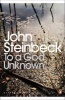 To a God Unknown (Paperback, [New] Ed.) - John Steinbeck Photo