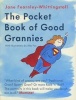 The Pocket Book of Good Grannies (Hardcover) - Jane Fearnley Whittingstall Photo