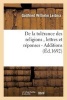 de La Tolerance Des Religions, Lettres de M. de Leibniz, Et Reponses de M. Pellisson. - Additions (French, Paperback) - Gottfried Wilhelm Leibniz Photo