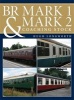 BR Mark 1 and Mark 2 Coaching Stock (Hardcover) - Hugh Longworth Photo