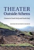 Theater Outside Athens - Drama in Greek Sicily and South Italy (Paperback) - Kathryn Bosher Photo