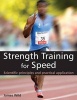 Strength Training for Speed - Scientific Principles and Practical Application (Paperback) - James Wild Photo