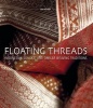 Floating Threads - Indonesian Songket and Similar Weaving Traditions (Hardcover) - Judi Achjadi Photo