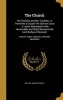 The Church - Her Position and Her Troubles: Is There Not a Cause? the Divorce Court: A Letter Addressed to the Honourable and Right Reverend the Lord Bishop of Norwich; Volume Talbot Collection of British Pamphlets (Hardcover) - William James Stracey Photo