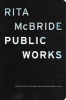  - Public Works (English, German, Paperback) - Rita McBride Photo