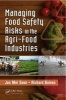 Managing Food Safety Risks in the Agri-Food Industries (Hardcover, New) - Jan Mei Soon Photo