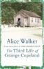 The Third Life of Grange Copeland (Paperback, New ed) - Alice Walker Photo