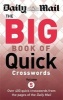 The  the Big Book of Quick Crosswords, Volume 5 (Paperback) - Daily Mail Photo