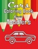 Cars Coloring Book for Toddlers - Fun Coloring Activity Book for Toddlers & Preschoolers (Paperback) - Winston McQueen Photo