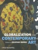 Globalization and Contemporary Art (Paperback, New) - Jonathan Harris Photo